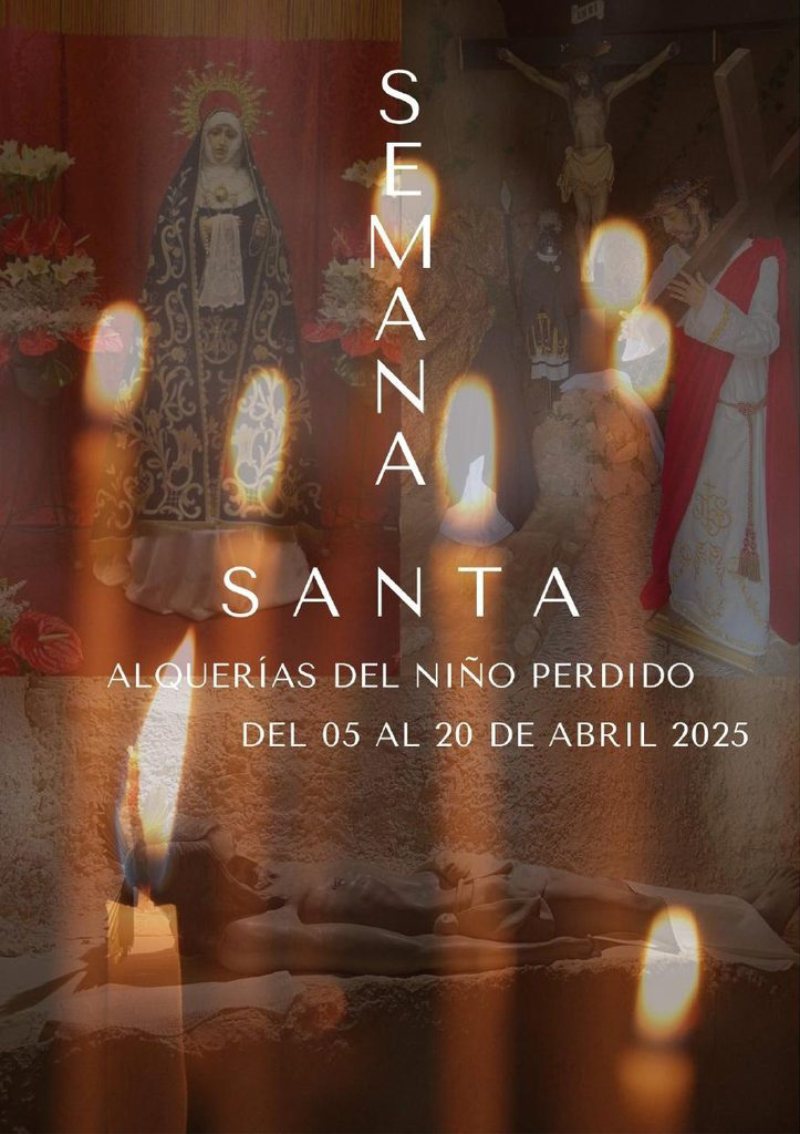 Semana Santa en Alquerías del Niño Perdido 2025 Alquerías del Niño Perdido / Les Alqueries